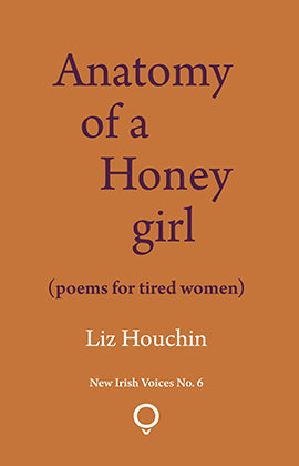 Anatomy of a Honey girl by Liz Houchin