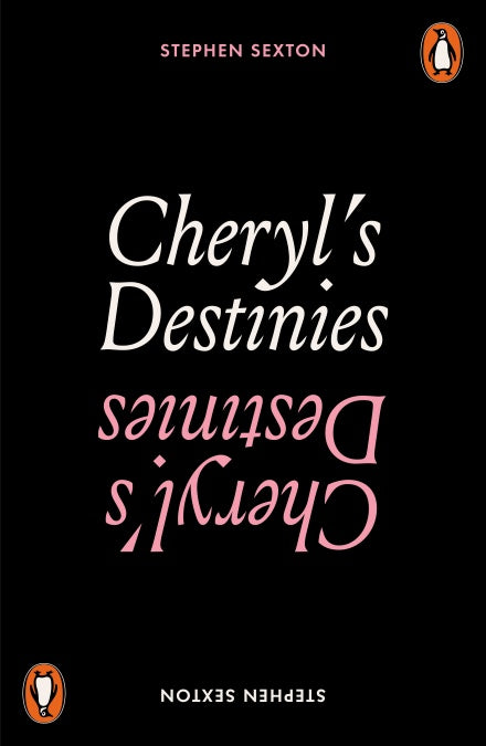 Cheryl's Destinies by Stephen Sexton