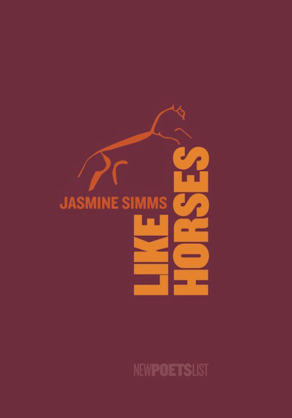 Like Horses by Jasmine Simms