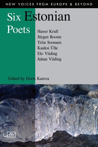 Six Estonian Poets, ed. Doris Kareva