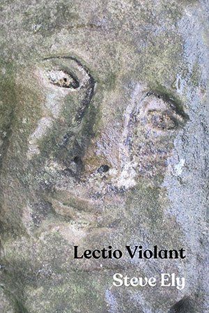 Lectio violant by Steve Ely