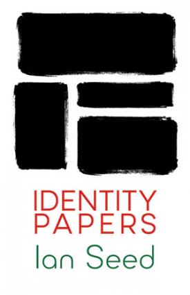 Identity Papers by Ian Seed