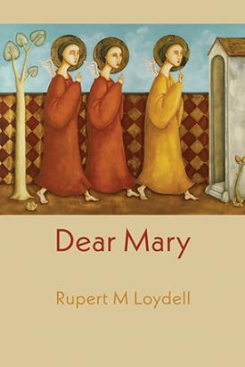 Dear Mary by Rupert M. Loydell