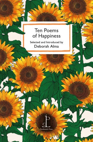 Ten Poems of Happiness ed. By Deborah Alma