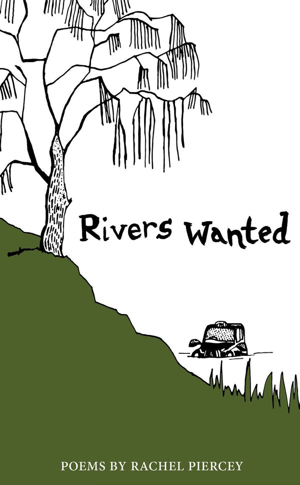 Rivers Wanted by Rachel Piercey