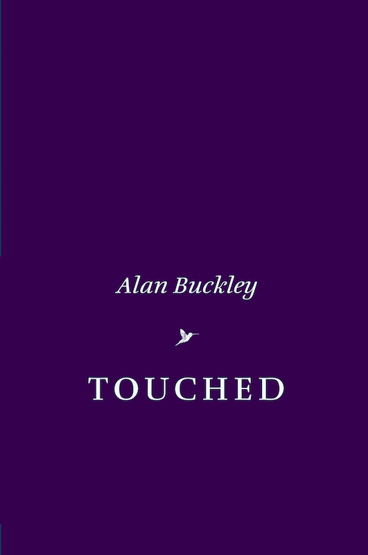 Touched by Alan Buckley
